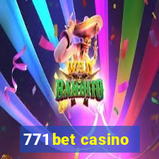 771 bet casino